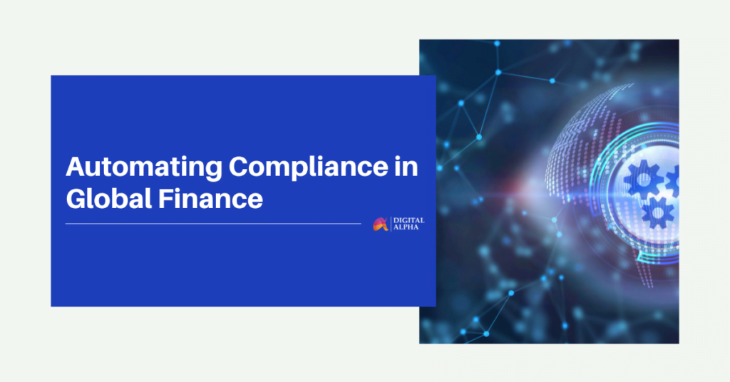 Automating Compliance in Global Finance